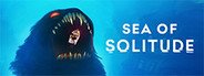 Sea of Solitude System Requirements