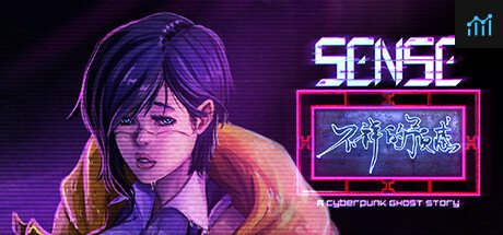 Sense - 不祥的预感: A Cyberpunk Ghost Story PC Specs