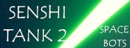 Senshi Tank 2: Space Bots System Requirements