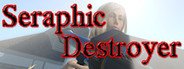 Seraphic Destroyer System Requirements