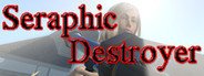 Seraphic Destroyer System Requirements