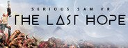 Serious Sam VR: The Last Hope System Requirements