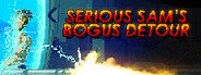 Serious Sam's Bogus Detour System Requirements