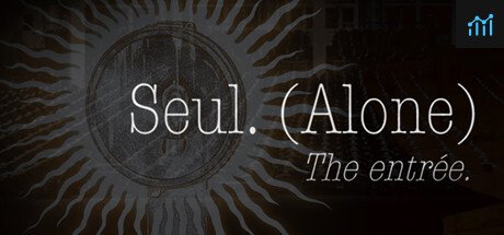 Seul (Alone): The entrée PC Specs