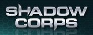 Shadow Corps System Requirements
