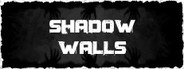Shadow Walls System Requirements
