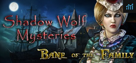 Shadow Wolf Mysteries: Bane of the Family Collector's Edition PC Specs