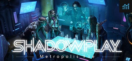 Shadowplay: Metropolis Foe PC Specs