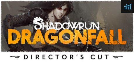 Shadowrun: Dragonfall - Director's Cut PC Specs