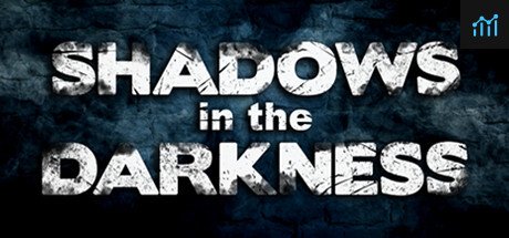 Shadows in the Darkness PC Specs
