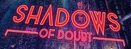 Shadows of Doubt System Requirements