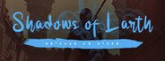 Shadows of Larth System Requirements