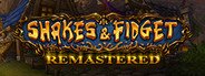 Shakes and Fidget Remastered System Requirements