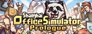 Shanghai Office Simulator: Prologue System Requirements