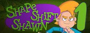 Shape Shift Shawn Episode 1: Tale of the Transmogrified System Requirements