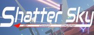 Shatter Sky System Requirements