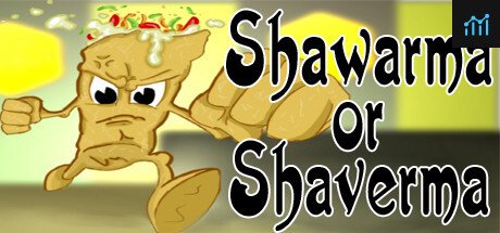 Shawarma or Shaverma PC Specs