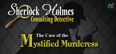 Sherlock Holmes Consulting Detective: The Case of the Mystified Murderess PC Specs