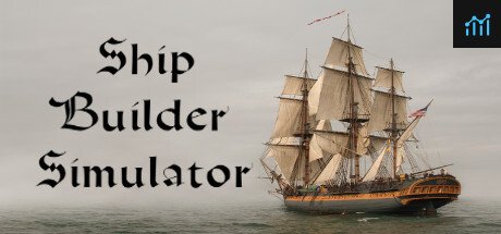 Ship Builder Simulator System Requirements