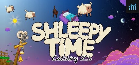 Shleepy Time Catching Z's PC Specs