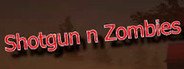 Shotgun n Zombies System Requirements