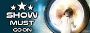 Show Must Go On System Requirements