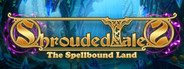 Shrouded Tales: The Spellbound Land Collector's Edition System Requirements