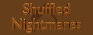 Shuffled Nightmares System Requirements