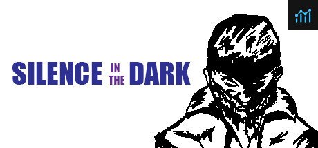 Silence in the Dark PC Specs