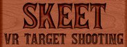 Skeet: VR Target Shooting System Requirements