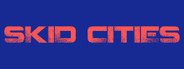 Skid Cities System Requirements