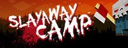 Slayaway Camp System Requirements