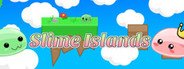 Slime Islands System Requirements