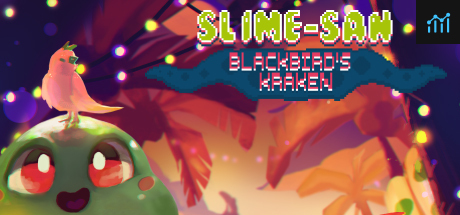 Slime-san: Blackbird's Kraken PC Specs