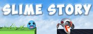Slime Story System Requirements