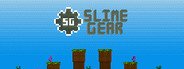 SlimeGear System Requirements