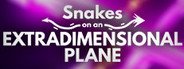 Snakes on an Extradimensional Plane System Requirements