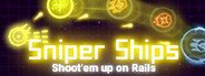 Can I Run Sniper Ships: Shoot'em Up on Rails?