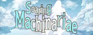 Soaring Machinariae System Requirements