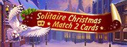 Solitaire Christmas. Match 2 Cards System Requirements