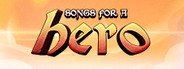 Songs for a Hero System Requirements