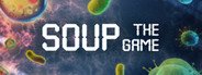 Soup: the Game System Requirements