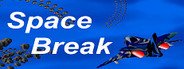 Space Break System Requirements