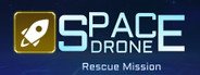 Space Drone: Rescue Mission System Requirements