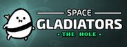 Space Gladiators: The Hole System Requirements