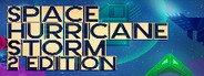 Space Hurricane Storm: 2 Edition System Requirements