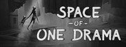 Space of One Drama System Requirements