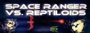 Space Ranger vs. Reptiloids System Requirements