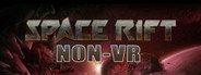 Space Rift NON-VR - Episode 1 System Requirements