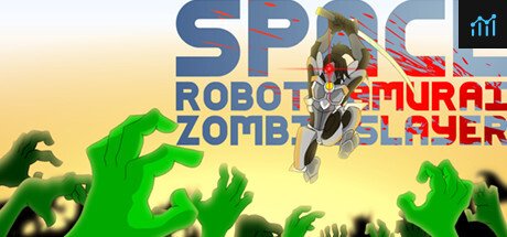 Space Robot Samurai Zombie Slayer PC Specs